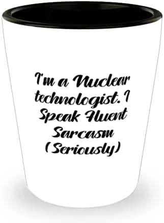 Én egy Nukleáris technológus. Én Folyékonyan Beszél) Nukleáris technológus Poharat, Szép Nukleáris technológus, Kerámia Csésze