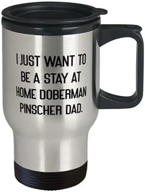 Dobermann Pinscher Kutya Az Kutya, Apa, én Csak azt Akarom, hogy egy Különleges Dobermann Pinscher Kutya Utazási Bögre, Bögre